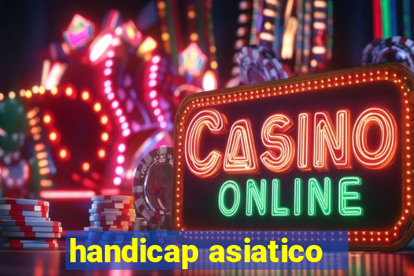 handicap asiatico - 3.5